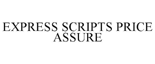 EXPRESS SCRIPTS PRICE ASSURE