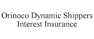 ORINOCO DYNAMIC SHIPPERS INTEREST INSURANCE