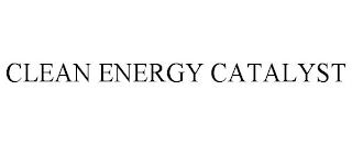 CLEAN ENERGY CATALYST