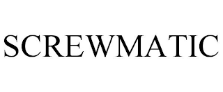 SCREWMATIC