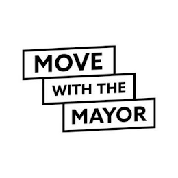 MOVE WITH THE MAYOR