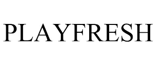 PLAYFRESH