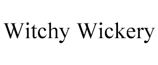 WITCHY WICKERY