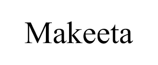 MAKEETA