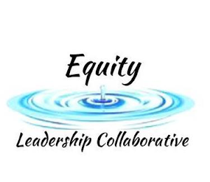 EQUITY LEADERSHIP COLLABORATIVE