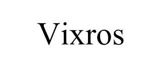 VIXROS