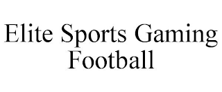 ELITE SPORTS GAMING FOOTBALL