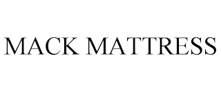 MACK MATTRESS