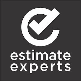 E ESTIMATE EXPERTS
