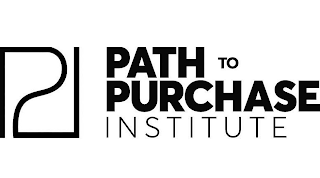 PATH TO PURCHASE INSTITUTE