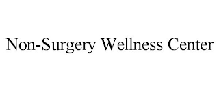 NON-SURGERY WELLNESS CENTER