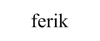 FERIK