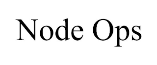 NODE OPS