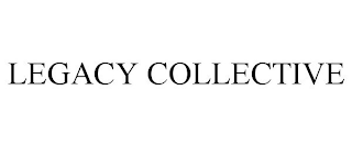 LEGACY COLLECTIVE