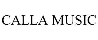 CALLA MUSIC