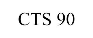 CTS 90