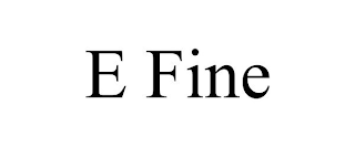 E FINE