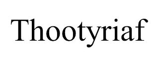 THOOTYRIAF