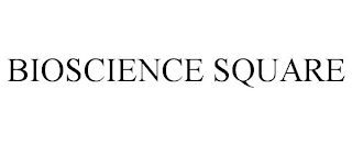 BIOSCIENCE SQUARE