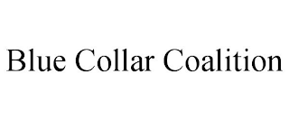 BLUE COLLAR COALITION