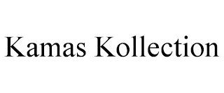 KAMAS KOLLECTION