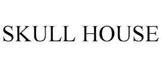 SKULL HOUSE