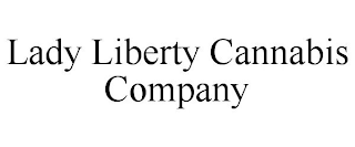 LADY LIBERTY CANNABIS COMPANY