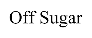 OFF SUGAR