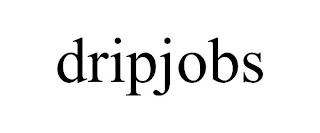 DRIPJOBS