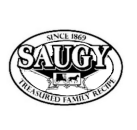 SAUGY SINCE 1869 TREASURED FAMILY RECIPE