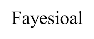 FAYESIOAL