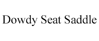 DOWDY SEAT SADDLE