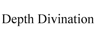 DEPTH DIVINATION