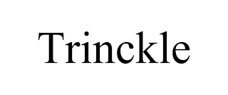 TRINCKLE