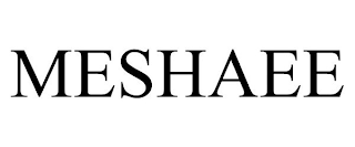 MESHAEE
