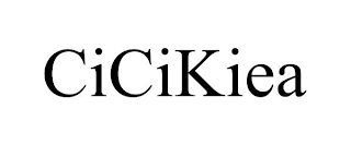 CICIKIEA