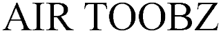 AIR TOOBZ