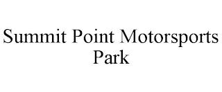 SUMMIT POINT MOTORSPORTS PARK