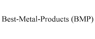 BEST-METAL-PRODUCTS (BMP)