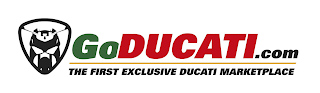 THE GODUCATI.COM THE FIRST EXCLUSIVE DUCATI MARKETPLACE