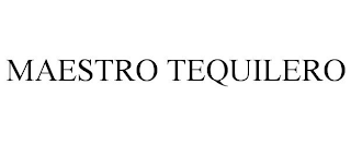 MAESTRO TEQUILERO