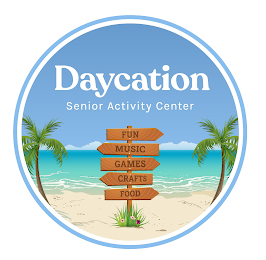 DAYCATION SENIOR ACTIVITY CENTER FUN MUSIC GAMES CRAFTS FOOD