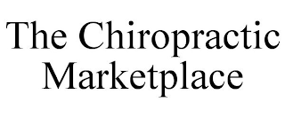 THE CHIROPRACTIC MARKETPLACE