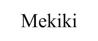 MEKIKI