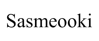 SASMEOOKI