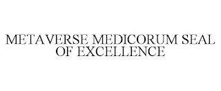 METAVERSE MEDICORUM SEAL OF EXCELLENCE