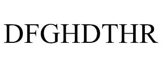 DFGHDTHR