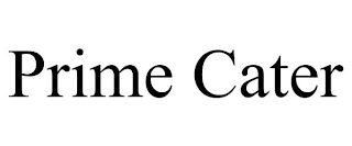 PRIME CATER
