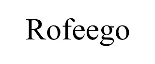 ROFEEGO