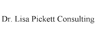 DR. LISA PICKETT CONSULTING